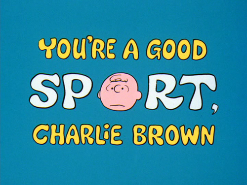 You're a Good Sport, Charlie Brown